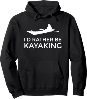 Sea Kayaking Gift for River Flat Water Lake Ocean Kayak Pullover Hoodie